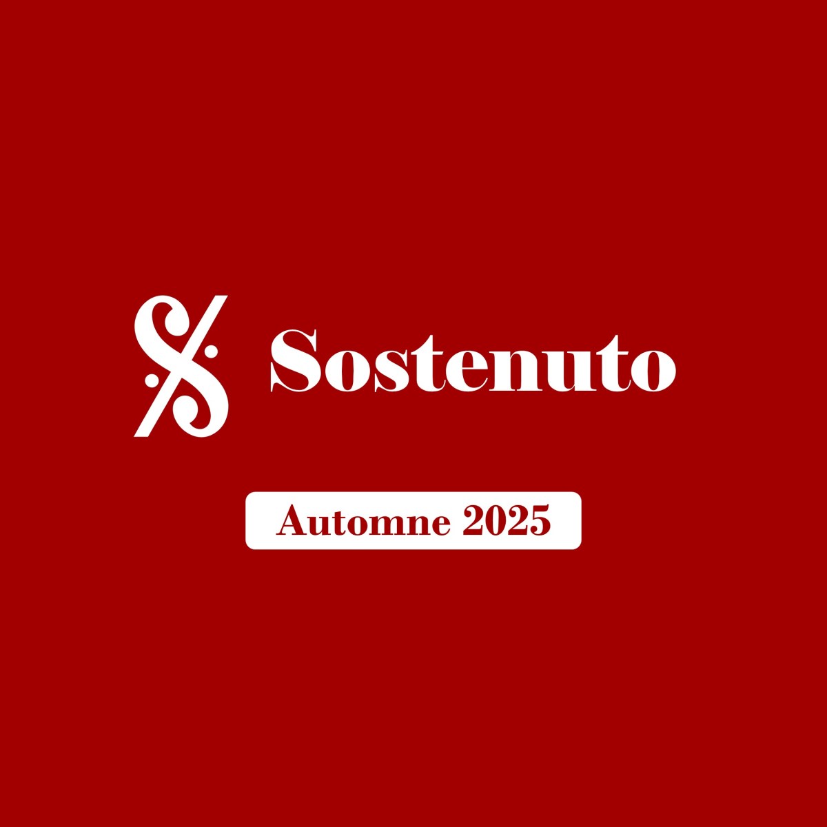 Automne 2025 – Deux mois plus tard, Sostenuto ou la musique à&nbsp;reconquérir
